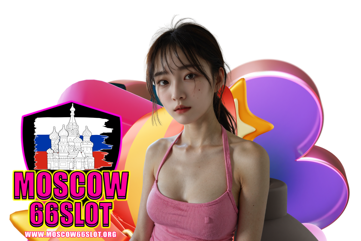 moscow66 slot สล็อต
